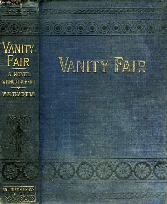 VANITY FAIR, A NOVEL WITHOUT A HERO