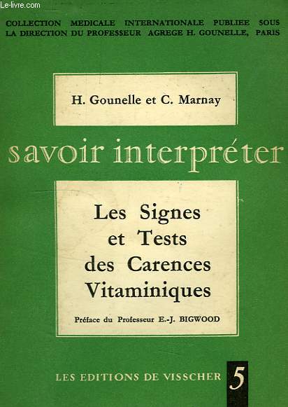 SAVOIR INTERPRETER LES SIGNES ET TESTS DES CARENCES VITAMINIQUES