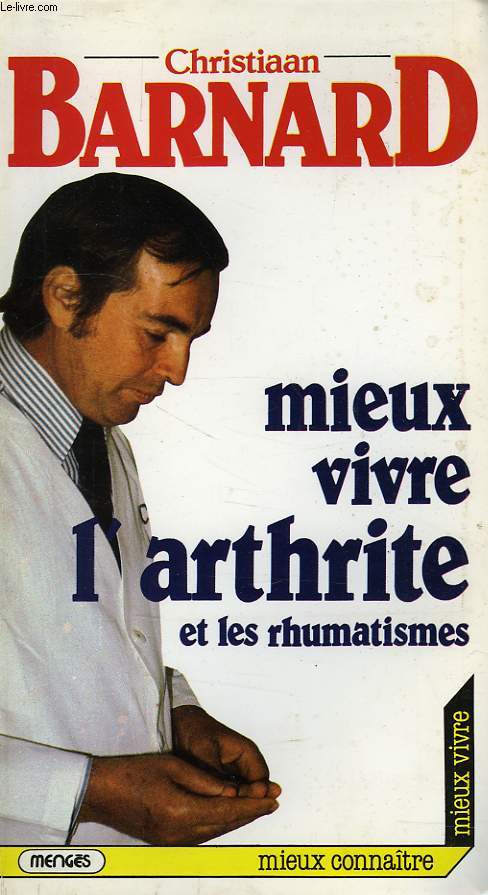 MIEUX VIVRE L'ARTHRITE ET LES RHUMATISMES