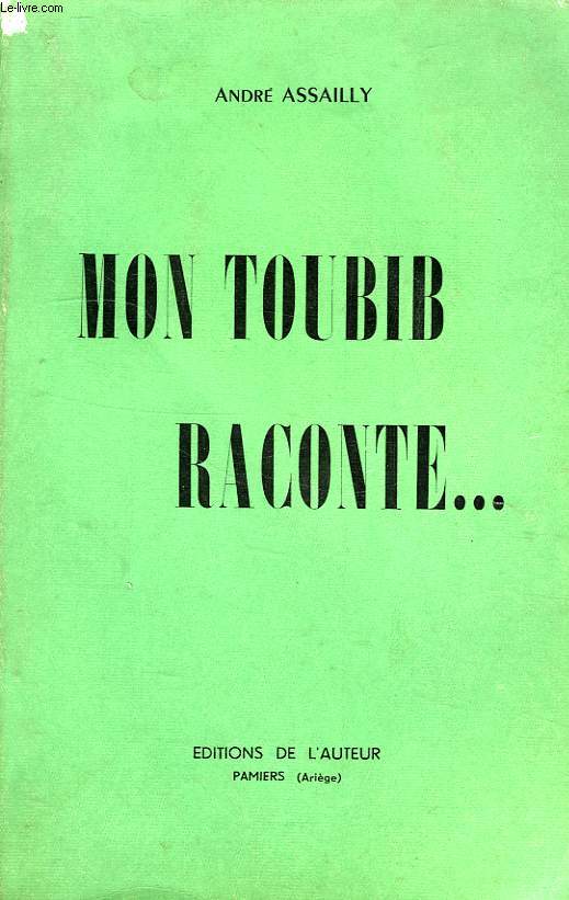 MON TOUBIB RACONTE...
