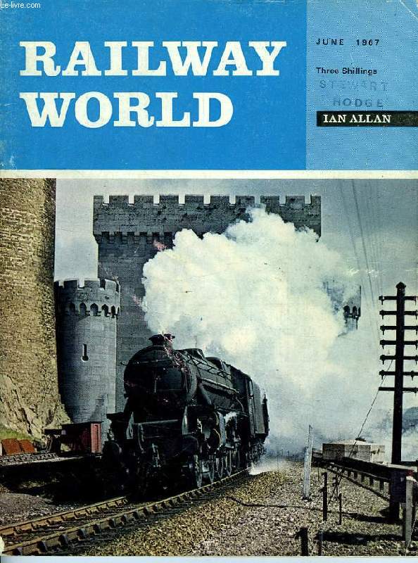 RAILWAY WORLD, VOL. 28, N 325, JUNE 1967
