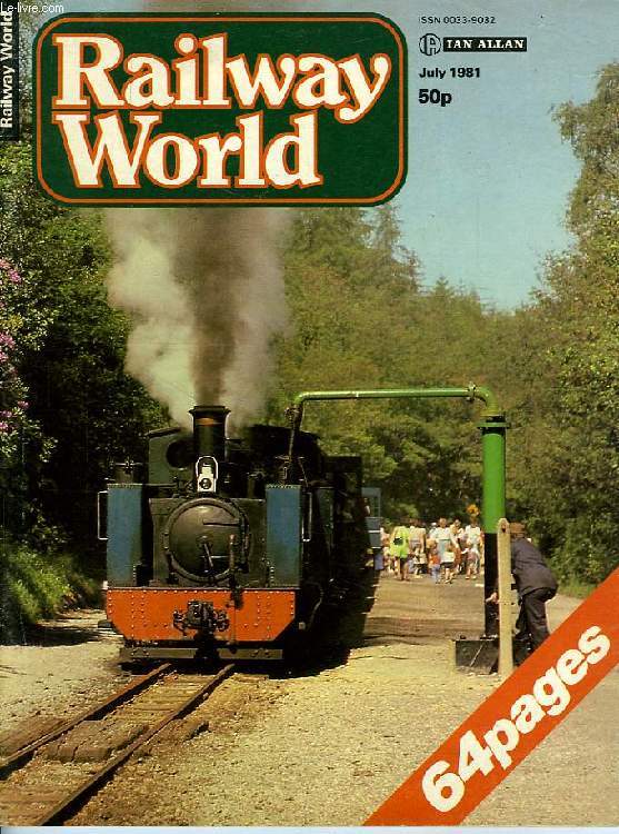 RAILWAY WORLD, VOL. 42, N 495, JULY 1981
