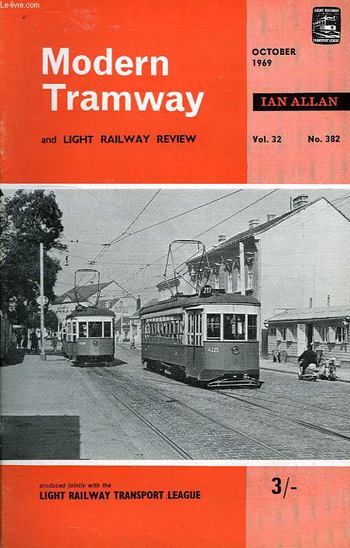 MODERN TRAMWAY AND LIGHT RAILWAY REVIEW, VOL. 32, N 382, OCT. 1969