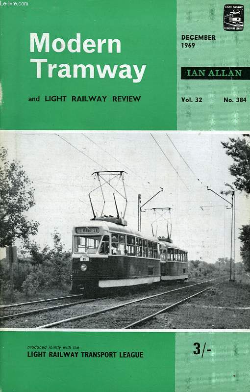 MODERN TRAMWAY AND LIGHT RAILWAY REVIEW, VOL. 32, N 384, DEC. 1969