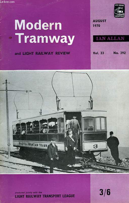MODERN TRAMWAY AND LIGHT RAILWAY REVIEW, VOL. 33, N 392, AUGUST 1970