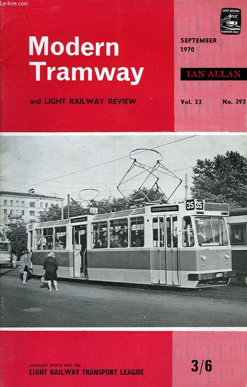 MODERN TRAMWAY AND LIGHT RAILWAY REVIEW, VOL. 33, N 393, SEPT. 1970