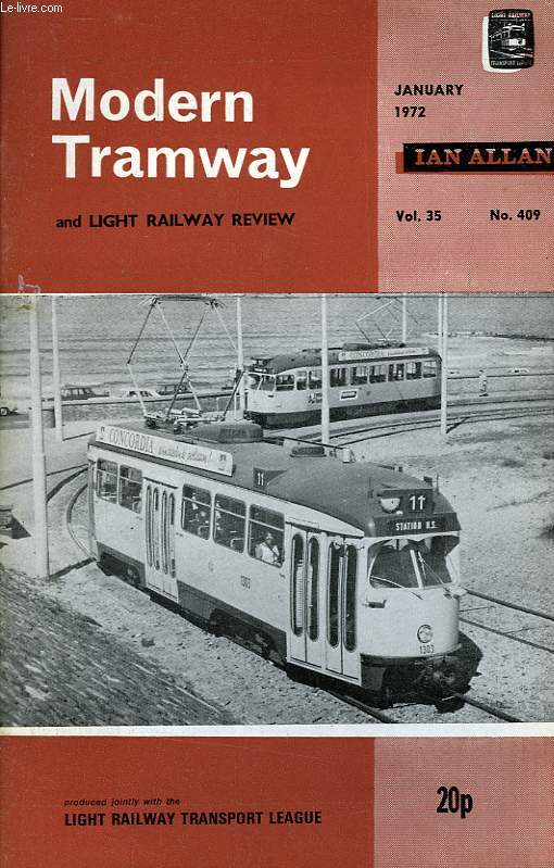 MODERN TRAMWAY AND LIGHT RAILWAY REVIEW, VOL. 35, N 409, JAN. 1972