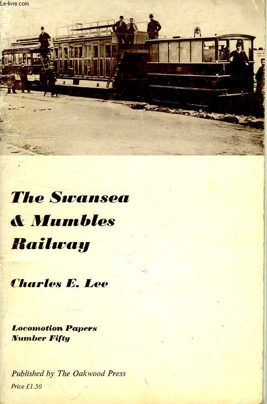 THE SWANSEA & MUMBLES RAILWAY