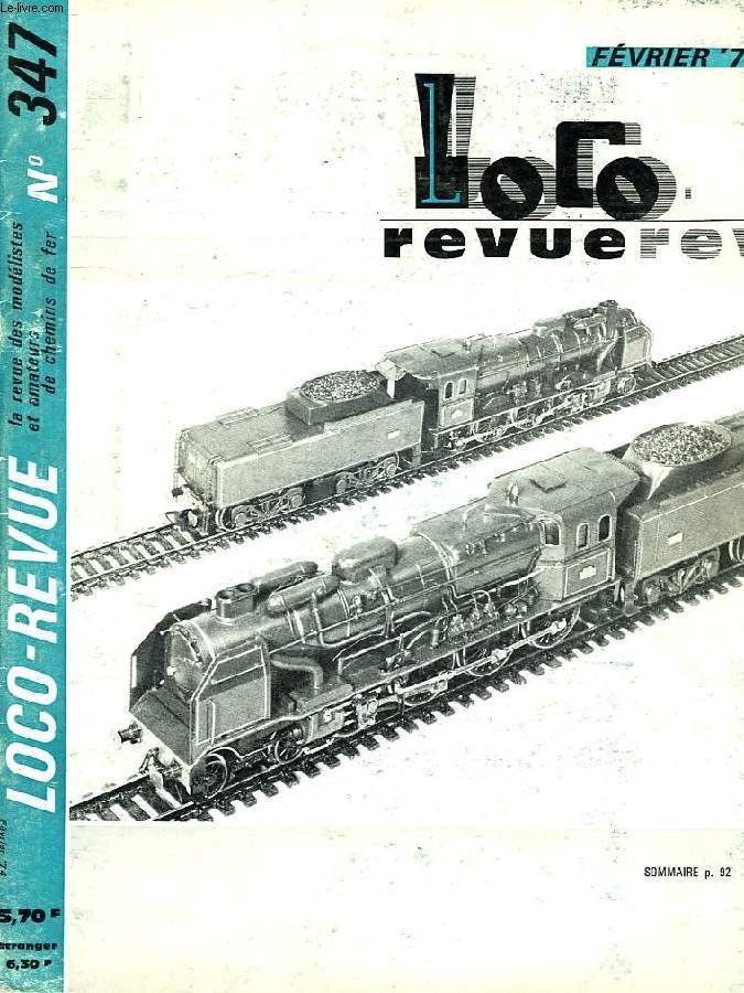LOCO-REVUE, 38e ANNEE, N 347, FEV. 1974