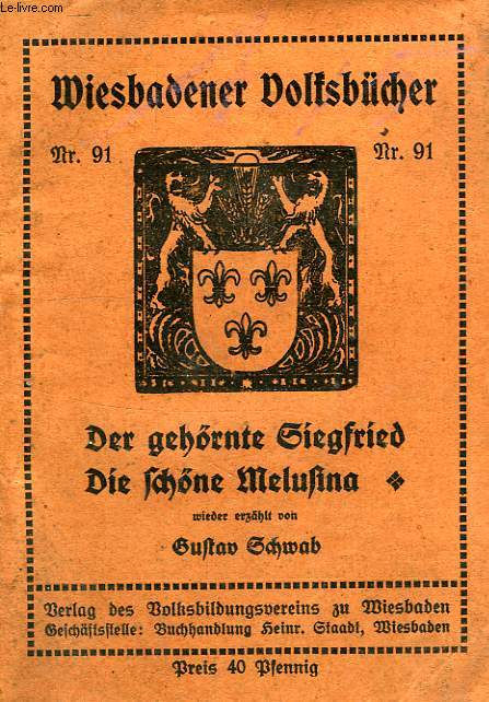 DER GEHRNTE SIEGFRIED DIE SCHNE MELUSINA