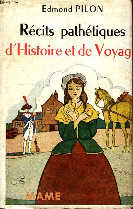 RECITS PATHETIQUES D'HISTOIRE ET DE VOYAGE