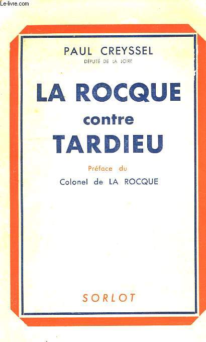 LA ROCQUE CONTRE TARDIEU