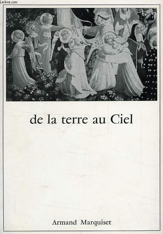 DE LA TERRE AU CIEL