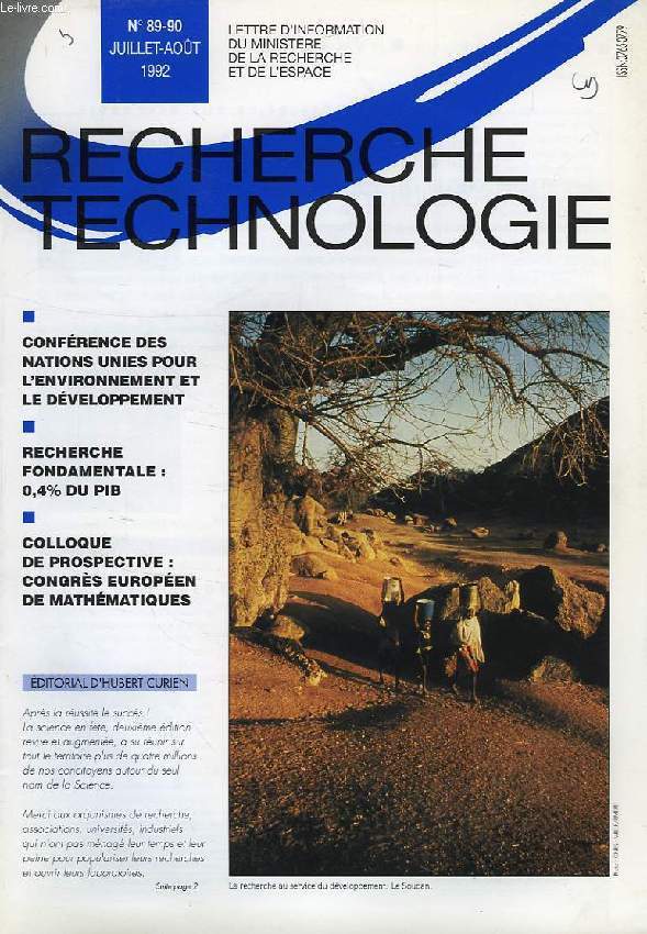RECHERCHE, TECHNOLOGIE, LETTRE D'INFORMATION DU MINISTERE DE LA RECHERCHE ET DE L'ESPACE, N 89-90, JUILLET-AOUT 1992