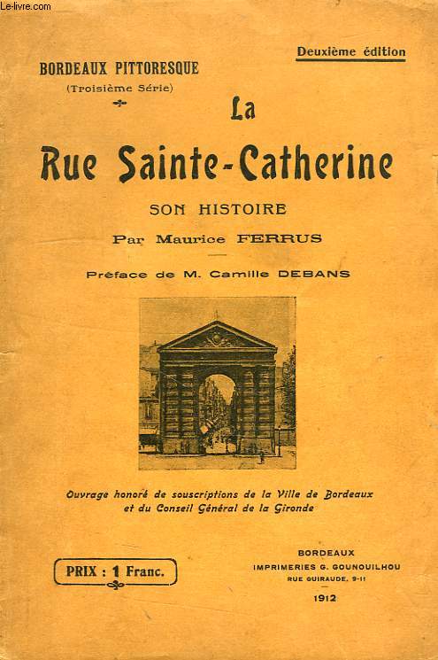 LA RUE SAINTE-CATHERINE, SON HISTOIRE