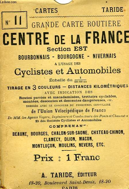 GRANDE CARTE ROUTIERE POUR CYCLISTES ET AUTOMOBILES, N 11, CENTRE DE LA FRANCE, SECTION EST, BOURBONNAIS, BOURGOGNE, NIVERNAIS