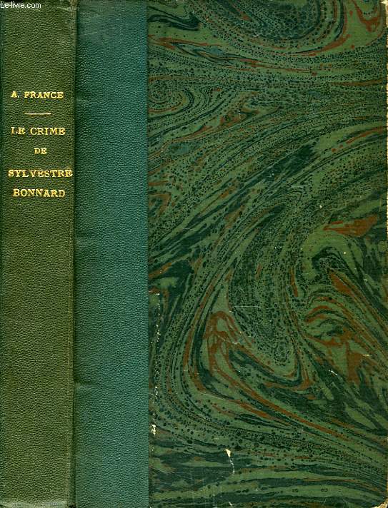LE CRIME DE SYLVESTRE BONNARD, MEMBRE DE L'INSTITUT