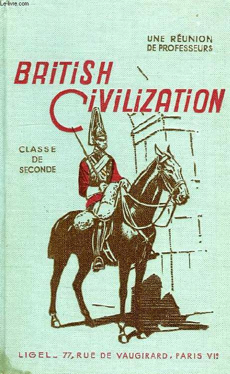 BRITISH CIVILIZATION, GREAT BRITAIN & IRELAND, COURS DE LANGUE ANGLAISE, CLASSE DE SECONDE