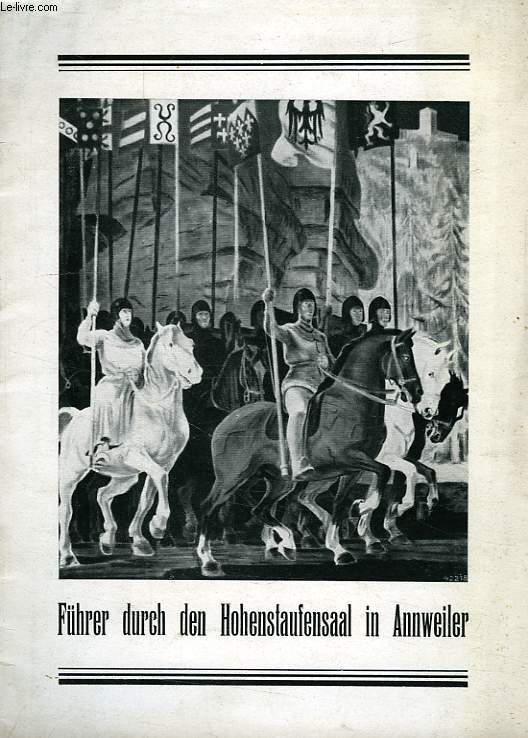 FHRER DURCH DEN HOHENSTAUFENSAAL IN ANNWEILER