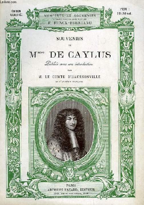 SOUVENIRS DE MADAME DE CAYLUS
