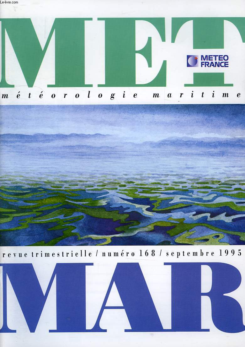 MET MAR, METEOROLOGIE MARITIME, REVUE TRIMESTRIELLE, N 168, SEPT. 1995
