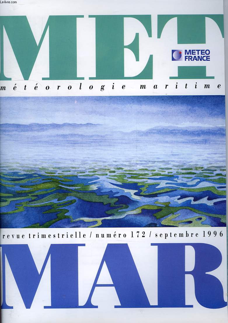 MET MAR, METEOROLOGIE MARITIME, REVUE TRIMESTRIELLE, N 172, SEPT. 1996