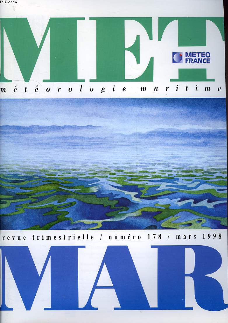 MET MAR, METEOROLOGIE MARITIME, REVUE TRIMESTRIELLE, N 178, MARS 1998