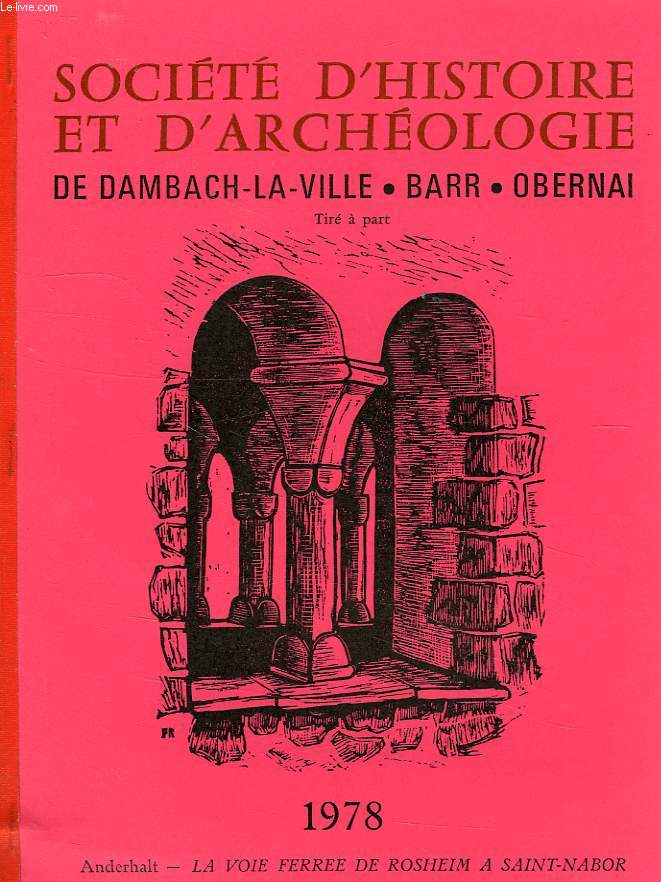 SOCIETE D'HISTOIRE ET D'ARCHEOLOGIE DE DAMBACH-LA-VILLE, BARR, OBERNAI