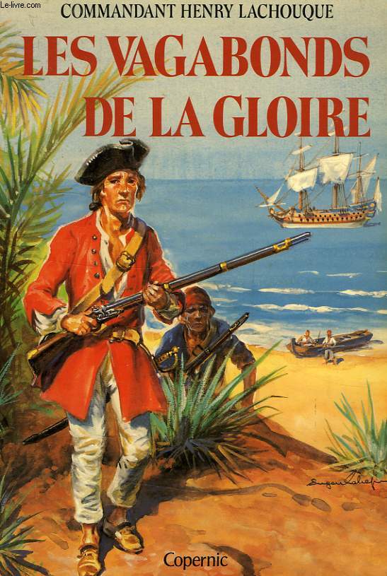 LES VAGABONDS DE LA GLOIRE