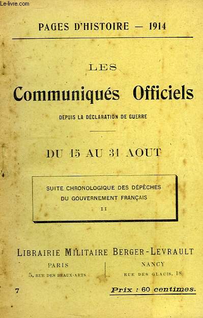 LES COMMUNIQUES OFFICIELS DEPUIS LA DECLARATION DE GUERRE, DU 15 AU 31 AOUT