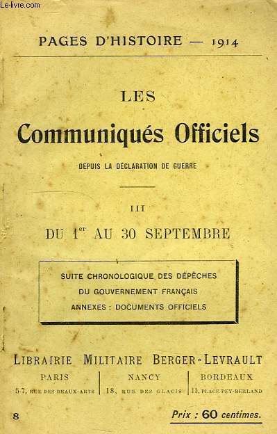 LES COMMUNIQUES OFFICIELS DEPUIS LA DECLARATION DE GUERRE, III, DU 1er AU 30 SEPTEMBRE