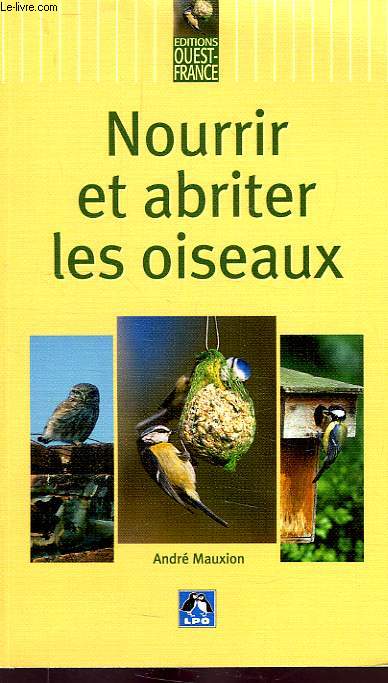 NOURRIR EY ABRITER LES OISEAUX