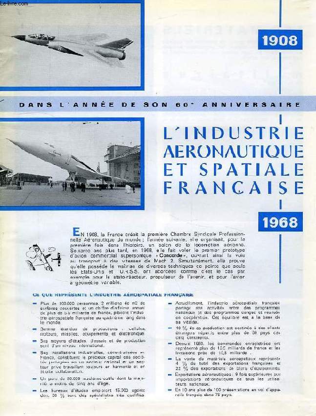 L'INDUSTRIE AERONAUTIQUE ET SPATIALE FRANCAISE, 1908-1968