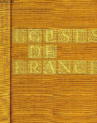 DICTIONNAIRE DES EGLISES DE FRANCE, V A, ALSACE - LORRAINE - FRANCHE-COMTE