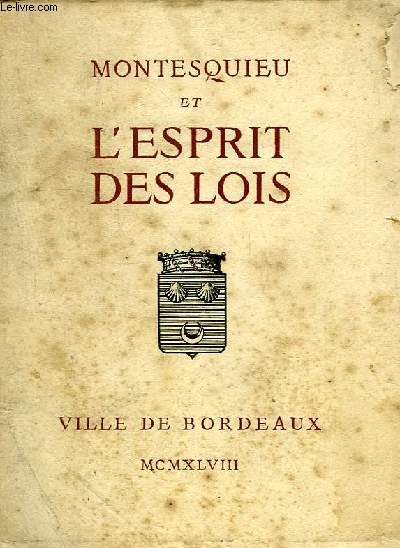 MONTESQUIEU ET L'ESPRIT DES LOIS, EXPOSITION