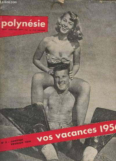 POLYNESIE, N 2, JAN.-FEV. 1956, VOS VACANCES 1956