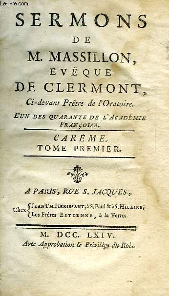 SERMONS DE M. MASSILLON, EVEQUE DE CLERMONT, TOME I, CAREME