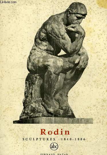 RODIN, 1840-1886