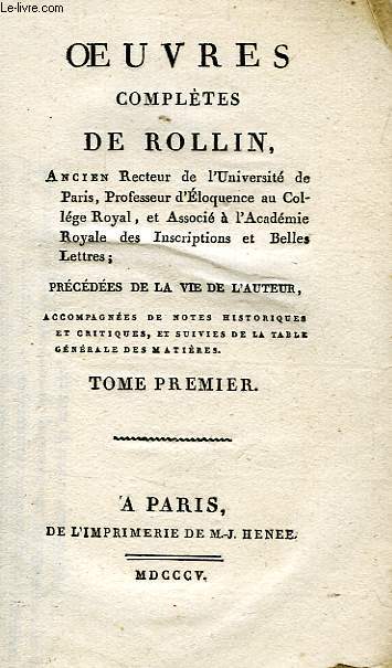 OEUVRES COMPLETES DE ROLLIN, TOME I