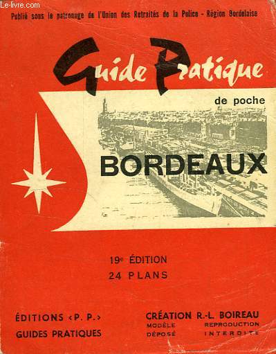 GUIDE PRATIQUE DE POCHE, BORDEAUX