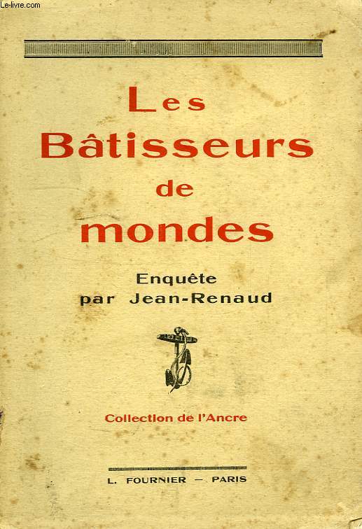 LES BATISSEURS DE MONDES