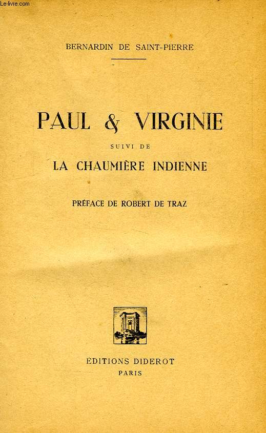 PAUL & VIRGINIE, SUIVI DE LA CHAUMIERE INDIENNE