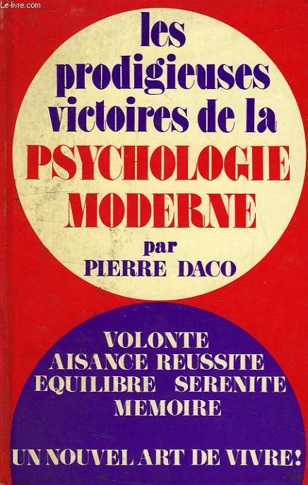 LES PRODIGIEUSES VICTOIRES DE LA PSYCHOLOGIE MODERNE, TOME 2