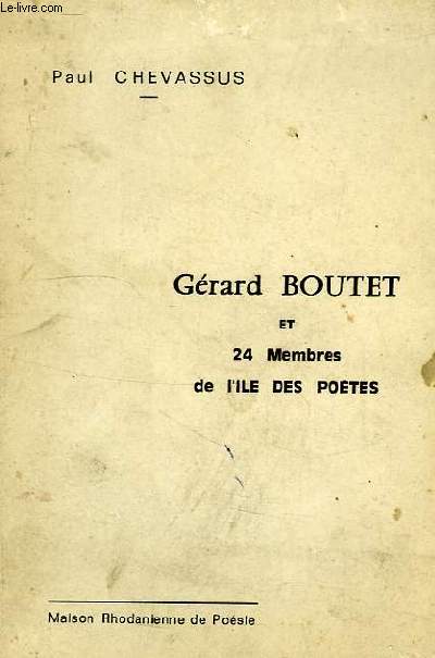 GERARD BOUTET ET 24 MEMBRES DE L'ILE DES POETES