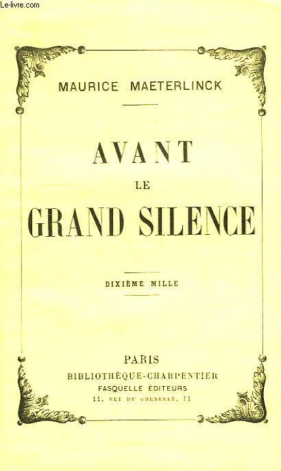AVANT LE GRAND SILENCE