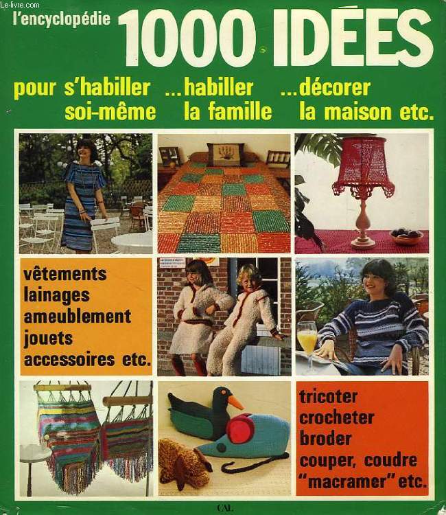 L'ENCYCLOPEDIE 1000 IDEES