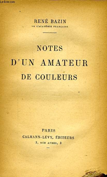 NOTES D'UN AMATEUR DE COULEURS