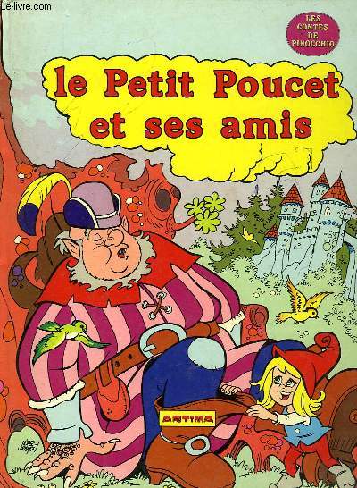 LE PETIT POUCET ET SES AMIS