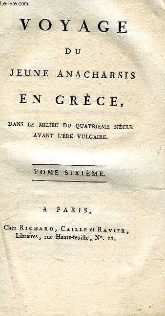 VOYAGE DU JEUNE ANACHARSIS EN GRECE, TOME VI