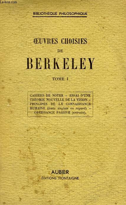 OEUVRES CHOISIES DE BERKELEY, TOME I